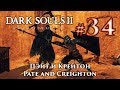 Dark Souls 2: Добродушный Пэйт и Крейтон Скиталец / Mild Mannered Pate and Creighton the Wanderer