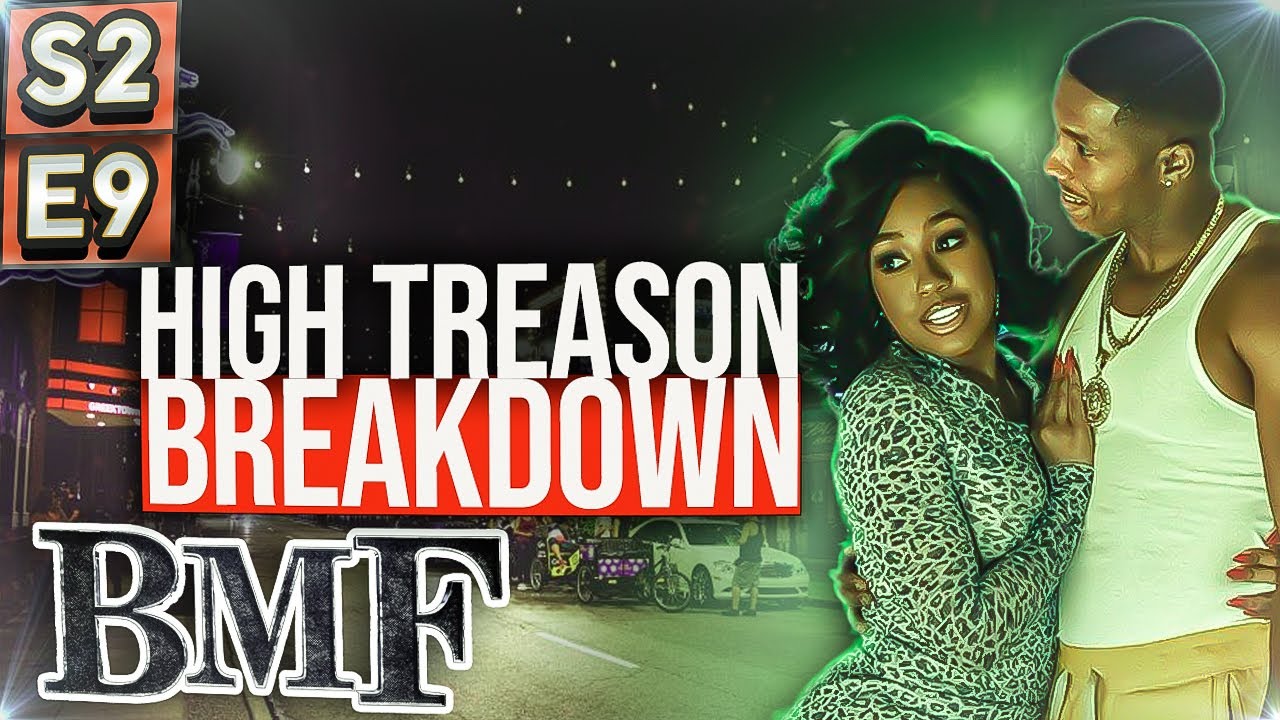 BMF Season 2 'Episode 9 Breakdown' Review & Recap "High Treason YouTube