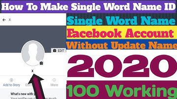 How to Make Single Word Name Facebook Account Without Update Name 2020