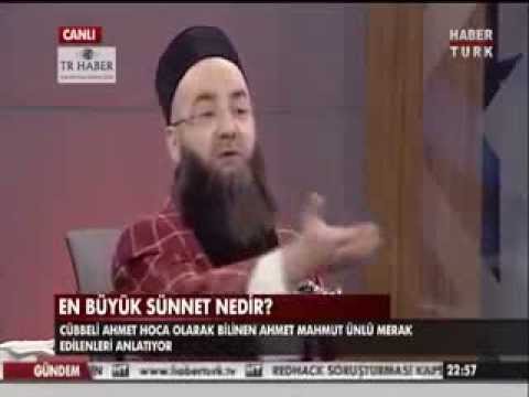 Cübbeli Ahmet Hoca - En Büyük Sünnet - Habertürk Özel