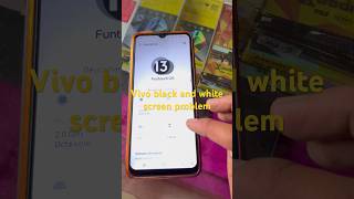 Vivo black and white screen problem