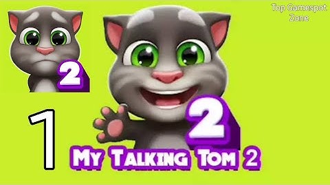 My Talking Tom 2 Gameplay Walkthrough Part 1 (iOS - Android Gameplay)