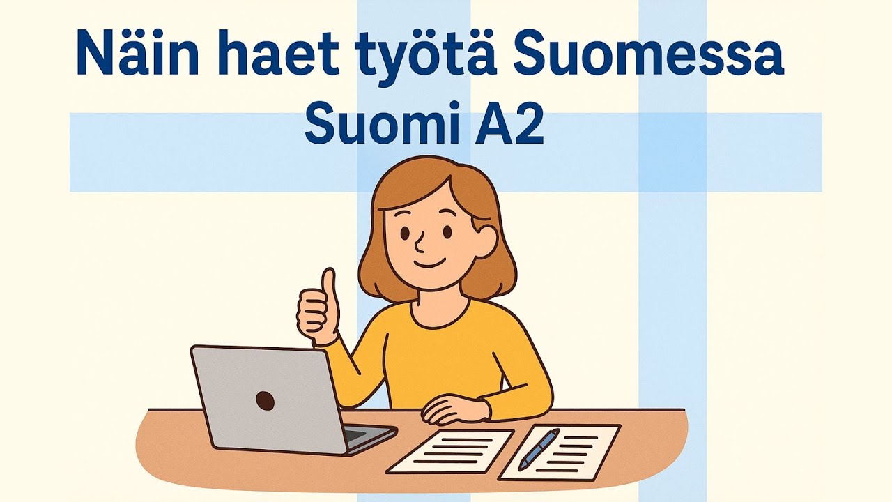 Näin haet työtä Suomessa | Suomi A2 |Как найти работу в Финляндии | Финский язык A2