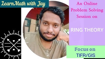 𝐋𝐞𝐚𝐫𝐧𝐌𝐚𝐭𝐡 𝐰𝐢𝐭𝐡 𝐉𝐚𝐲 || 𝐅𝐨𝐜𝐮𝐬 𝐨𝐧 𝐓𝐈𝐅𝐑 𝐆𝐒 || 𝐑𝐢𝐧𝐠 𝐓𝐡𝐞𝐨𝐫𝐲 || 𝐌𝐚𝐭𝐡𝐬 𝐀𝐬𝐩𝐢𝐫𝐚𝐧𝐭𝐬