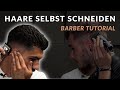 HAARE SELBST SCHNEIDEN - Unter Anleitung vom Barber I Charlemagne Premium