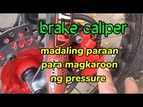 brake caliper madaling paraan para magkaroon ng pressure.