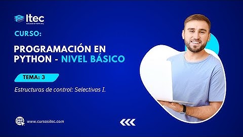 CLASE N°03 PROGRAMACIÓN EN PYTHON - NIVEL BÁSICO