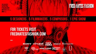 FASHION IS ECSTASY: Fred Hates Fashion MSFW 2015