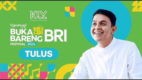 TULUS Live Performance KLBB Festival 2024