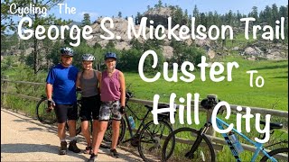 Cycling the George S. Mickelson Trail  -  Custer to Hill City