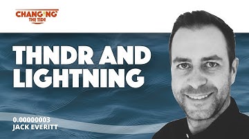 0.00000003: Jack Everitt, THNDR and Lightning