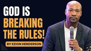 Keion Henderson 2026 | God Is Breaking Rules To Bless You - Keion Henderson | Keion Henderson