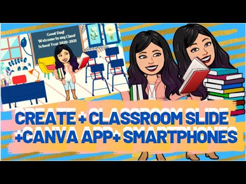 How to Create Classroom Slides Using CANVA APP on your Smart Phones ...