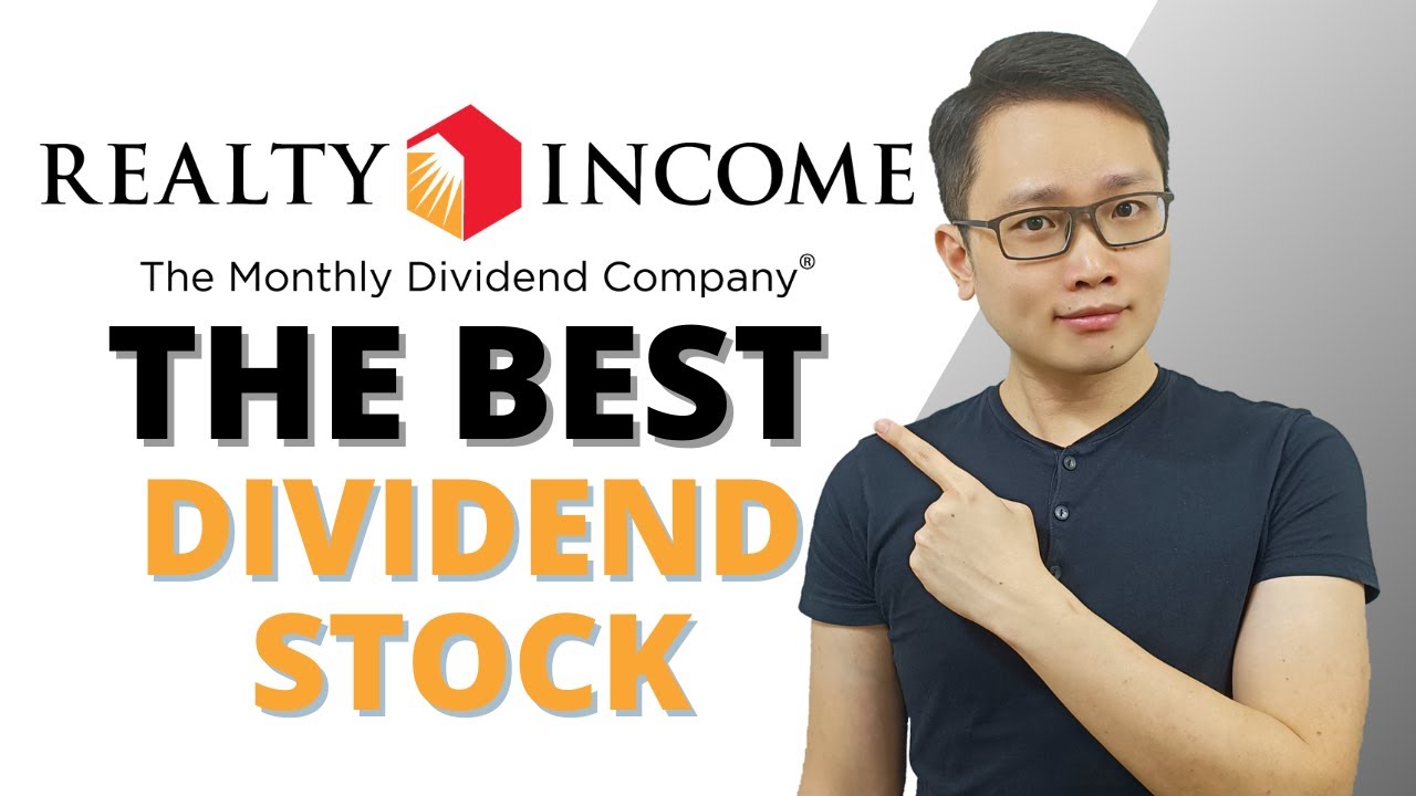 the-best-monthly-dividend-stock-realty-income-corp-o-youtube