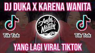 DJ Mashup Duka X Karena Wanita Remix Terbaru || Original Sound ⚠