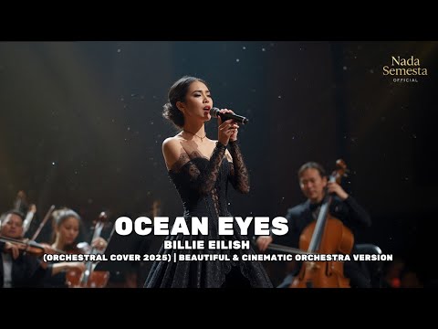 Billie Eilish Ocean Eyes Orchestral Cover 2025 Beautiful Cinematic Orchestra Version 