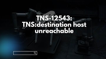 TNS-12543: TNS:destination host unreachable