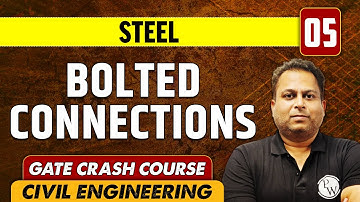 Steel 05 | Bolted Connections | CE | GATE | CRASH COURSE