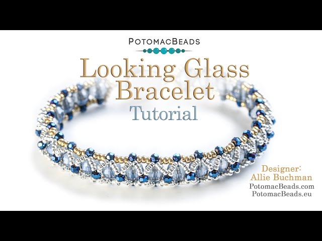 Looking Glass Bracelet- DIY Jewelry Making Tutorial by PotomacBeads