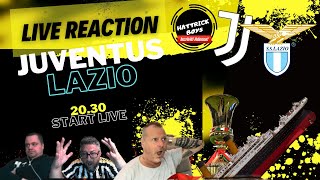 LIVE REACTION JUVENTUS LAZIO COPPA ITALIA