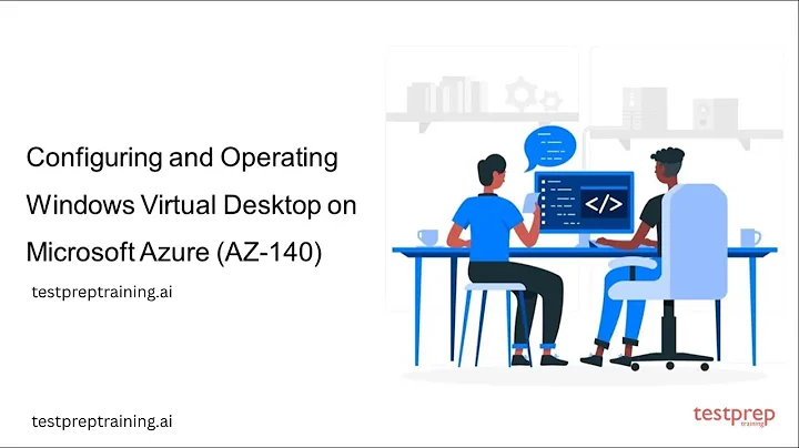 How to pass Configuring and Operating Windows Virtual Desktop on Microsoft Azure?