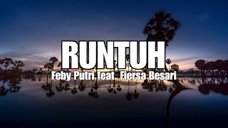 LIRIK LAGU TAK PERLU KHAWATIR KU HANYA TERLUKA|RUNTUH-FEBY PUTRI FT.FIERSA BESARI|LAGU VIRAL TERBARU