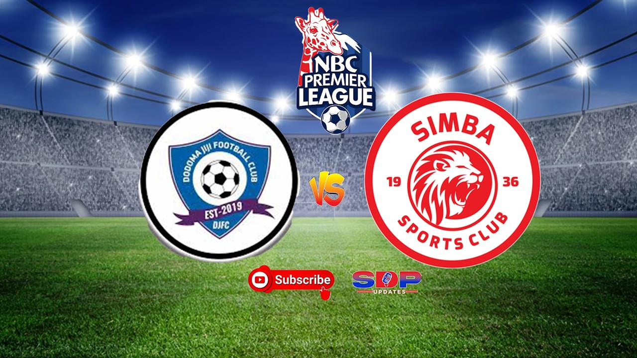 🔴#LIVE: DODOMA JIJI (0) (0) SIMBA SC (LIGI KUU)