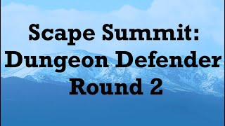 Heroscape Tourney: Scape Summit - Dungeon Defender Round 2