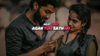 Agar Tum Sath Ho - Speed Up & Reverb