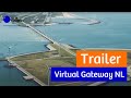 Virtual Gateway NL - Trailer