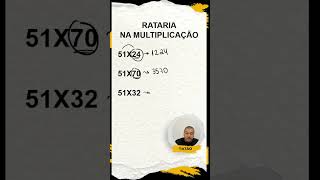 RATARIA NA MULTIPLICAÇÃO