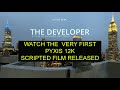 Pyxis 12K &bull; Very first dramatic film released "The Developer" shot 12K on 2 Pyxis Black Magic Design