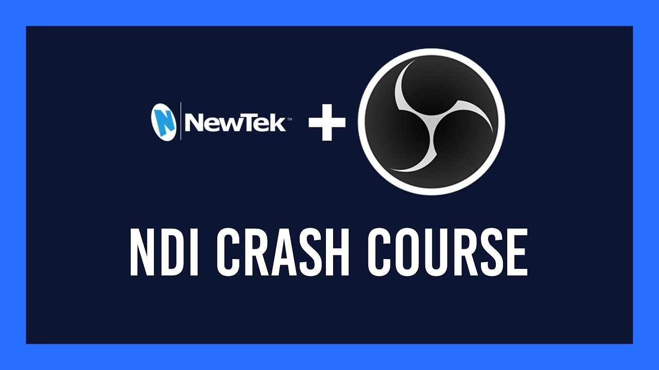 Obs Ndi Crash Course Everything You Need To Know How To Do It Youtube