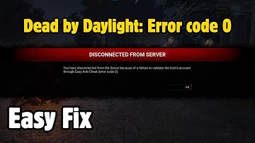 Fix Dead by Daylight: Error code 0 (Easy Fix)
