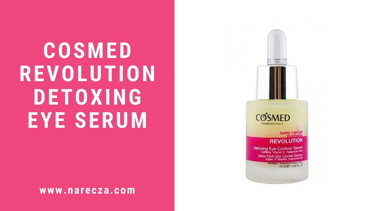 Cosmed Revolution Detoxing Eye Serum Youtube