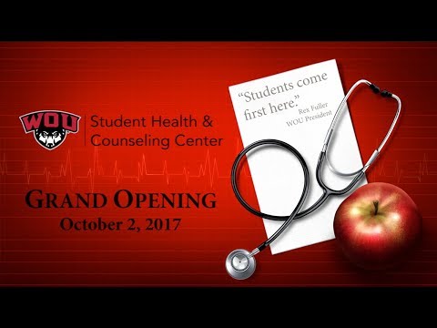 Western Oregon University's Student Health and Counseling Center Grand Opening