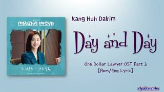 Video thumbnail of "Kang Huh Dalrim – 또 하루는 (Day and Day) [One Dollar Lawyer OST Part 3] [Color_Coded_Rom|Eng Lyrics]"