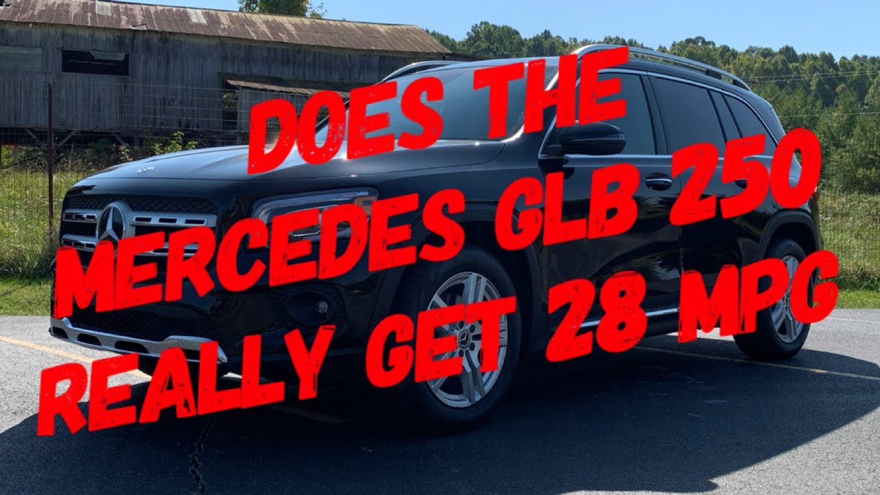 Mercedes Benz GLB 250 Pump To Pump MPG Test
