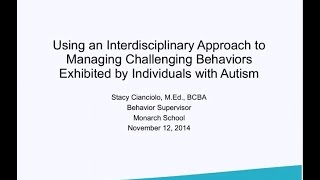 Managing Challenging Behaviors Exhibited by Individuals with Autism