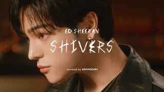 김우진 KIM WOOJIN - Shivers (Ed Sheeran) | Cover Live