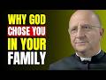Why God Put You in Your Family — The Truth No One Tells You | Fr. Chad Ripperger