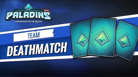 Paladins - Game Mode Tutorial - Team Deathmatch