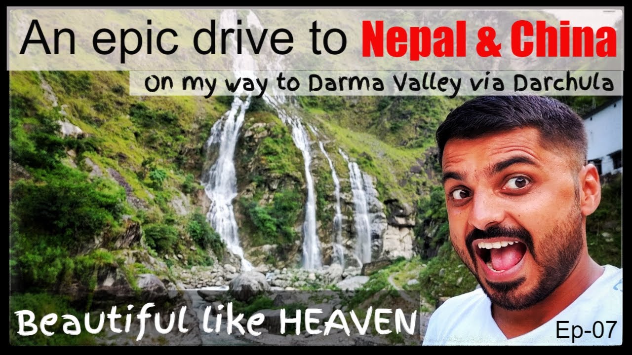 Pithoragarh to Dharchula Darma Valley via Tawaghat India Nepal Road