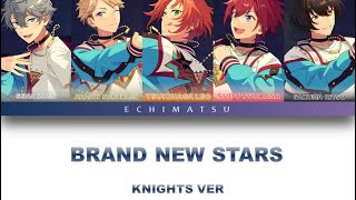 [VIETSUB] Brand New Stars!!!-Knights ver (KAN/ROM/VIE) | ES