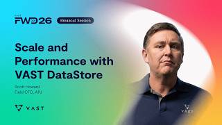 Scale and Performance with VAST DataStore
