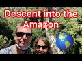 Amazon Rainforest- Descent into the Amazon Rainforest from Banos Ecuador - 2020