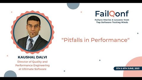 Pitfalls in Performance  by Kaushal Dalvi