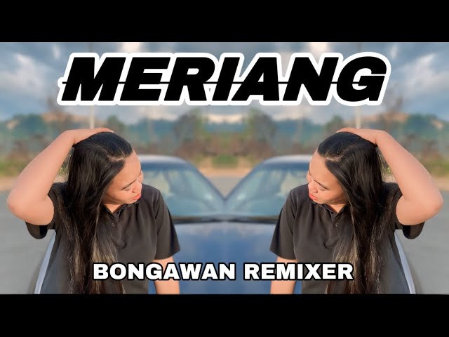 BONGAWAN REMIXER - Meriang class=