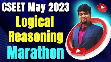 FREE CSEET Logical Reasoning Marathon for May 2023 | Revise Full Syllabus in 1 Day