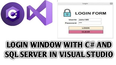 Login Form in C# windows form application with SQL database in Visual Studios.